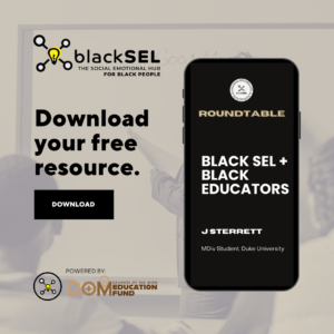 Black SEL and Black Educator