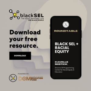 Black SEL + Racial Equity